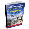 Ausbildungshandbuch - Navigation UL/LAPL/PPL für Fluglehrer & angehende Fluglehrer (Buch/Print)