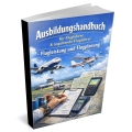 Ausbildungshandbuch - Flugplanung - UL/LAPL/PPL für Fluglehrer & angehende Fluglehrer (Buch/Print)